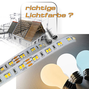 Welche ist die beste Lichtfarbe? LED Leuchtmittel und LED Strips im Anwendungsvergleich, hier lösen wir das Problem mit der richtigen Auswahl der passenden LED Chips auf dem Trägerband eines LED Lichtstreifens