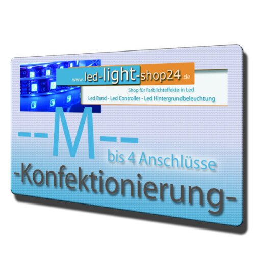 Led Support: Konfektion bis 4 Anschlüsse