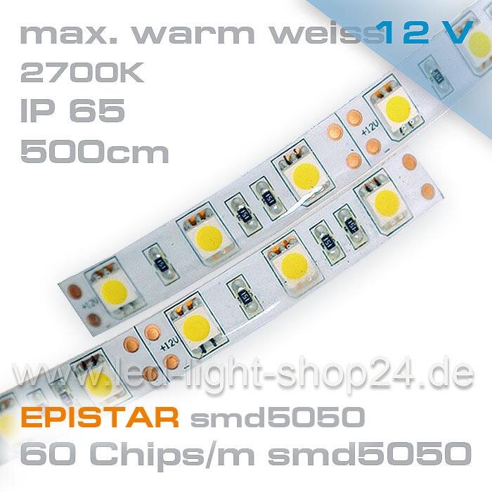 12V EPISTAR Led Streifen smd5050 5m warmweiss 2700K  IP65