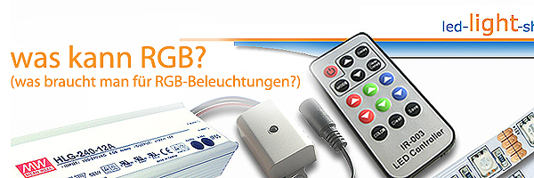 Was braucht man für RGB Beleuchtung